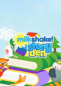 Milkshake! Story Den poster