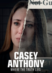 Casey Anthony: Where the Truth Lies poster
