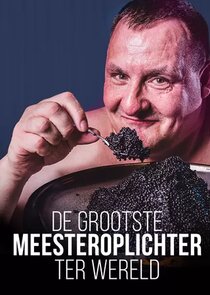 De Grootste Meesteroplichter ter Wereld poster