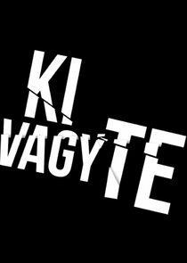 Ki vagy te poster
