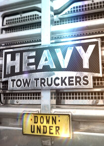 Heavy Tow Truckers Down Under poster