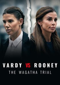 Vardy vs Rooney: The Wagatha Trial poster