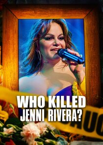 Who Killed Jenni Rivera? poster