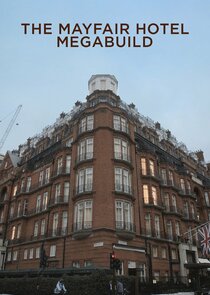 The Mayfair Hotel Megabuild poster