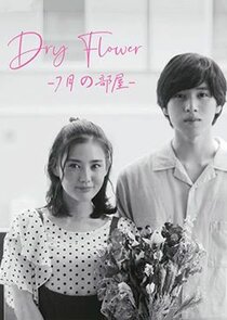 Dried Flower: Our Room in July poster