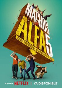 Machos Alfa poster
