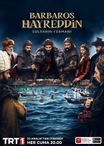 Barbaros Hayreddin: Sultanın Fermanı poster