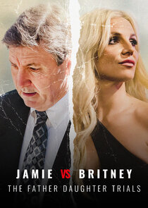 Jamie vs Britney: The Father Daughter Trials poster