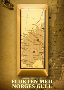 Flukten med Norges gull poster