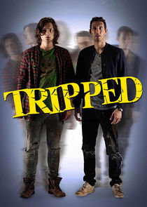 Tripped poster