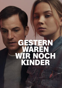 Gestern waren wir noch Kinder poster