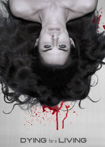Dying for a Living poster