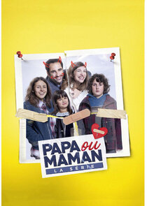 Papa ou Maman poster