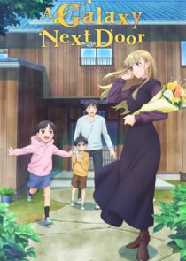 A Galaxy Next Door poster