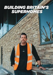 Building Britain's Superhomes poster