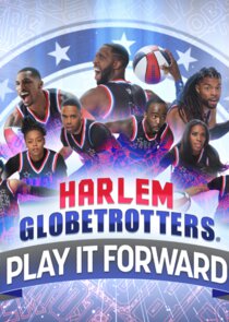 Harlem Globetrotters: Play It Forward poster
