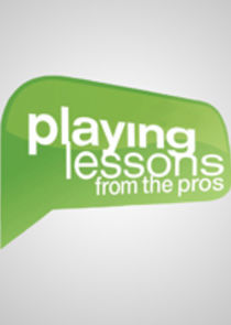 Playing Lessons from the Pros poster