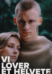 Vi lover et helvete poster
