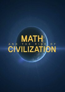 Math and the Rise of Civilization poster