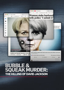 Bubble & Squeak Murder: The Killing of David Jackson poster