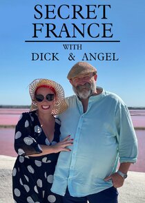 Secret France with Dick and Angel poster
