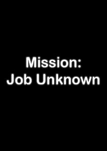 Mission: Job Unknown poster