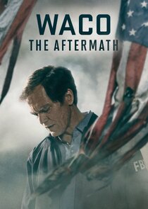 Waco: The Aftermath poster