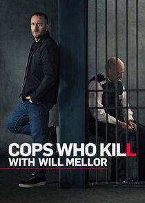 Cops Who Kill with Will Mellor poster