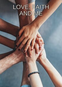 Love, Faith and Me poster