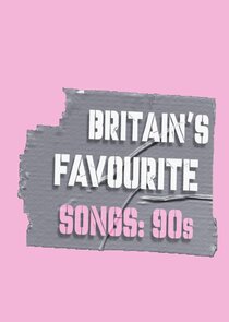 Britain's Favourite Songs: 90's poster