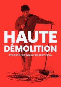 Haute Demolition poster