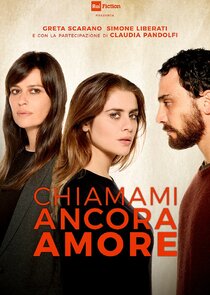 Chiamami ancora amore poster