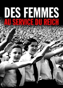 Des femmes au service du Reich poster