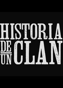 Historia de un Clan poster