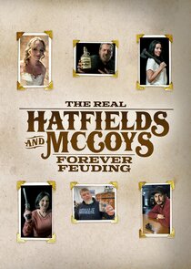 The Real Hatfields and McCoys: Forever Feuding poster
