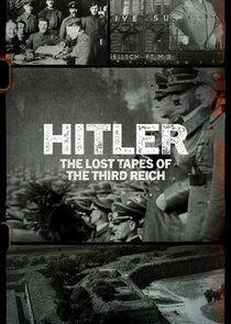 Hitler: The Lost Tapes of the Third Reich poster