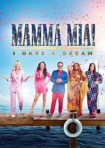 Mamma Mia! I Have a Dream poster
