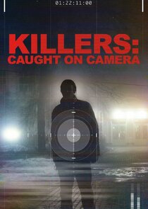 Killers: Caught on Camera poster