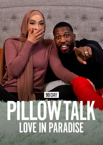 90 Day Fiancé Pillow Talk: Love in Paradise poster