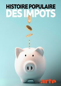 Histoire populaire des impôts poster