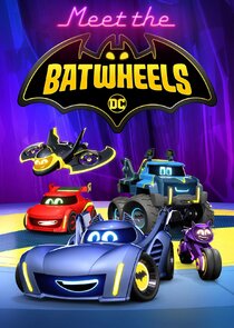 Meet the Batwheels poster