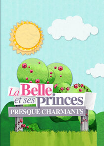 La belle et ses princes presque charmants poster