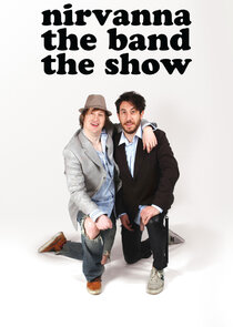 Nirvana The Band The Show poster