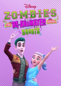 ZOMBIES: The Re-Animated Series Shorts poster