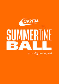 Capital's Summertime Ball poster