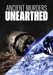 Ancient Murders Unearthed poster