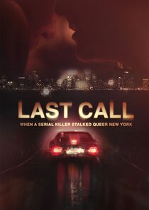 Last Call: When a Serial Killer Stalked Queer New York poster