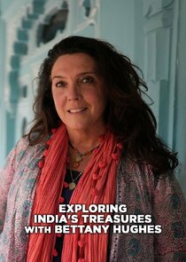 Exploring India with Bettany Hughes poster