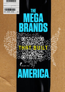 The Mega-Brands That Built America poster
