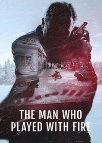The Man Who Played with Fire poster